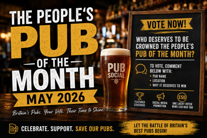 The People’s Pub Of The Month May 2026 voting poster with pint of beer and competition details for Pub Social