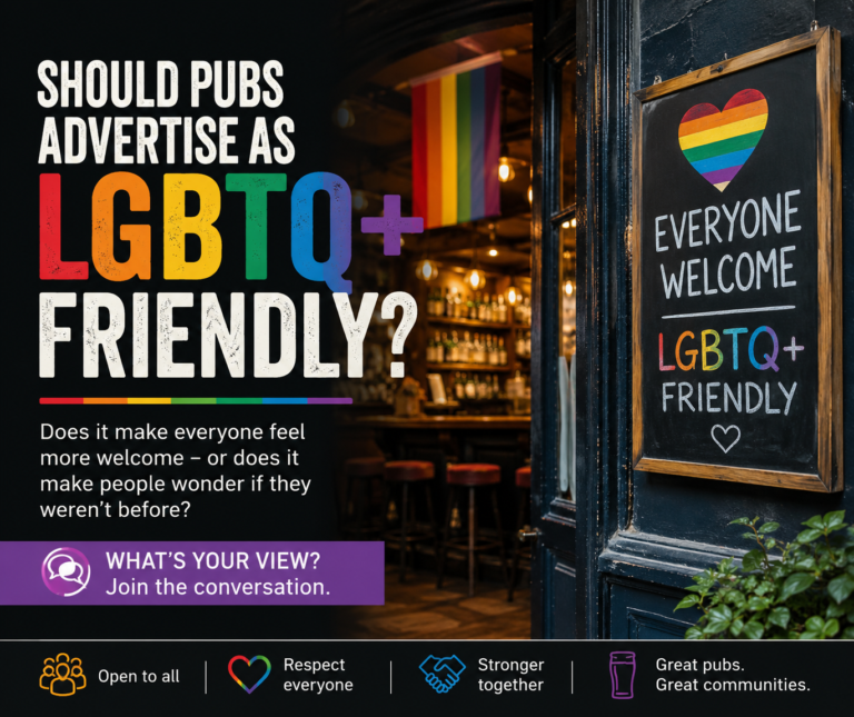 Does Advertising as LGBTQ+ Friendly Raise an Interesting Question for Pubs?